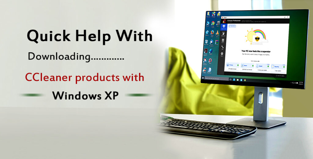 Download CCleaner with Windows XP