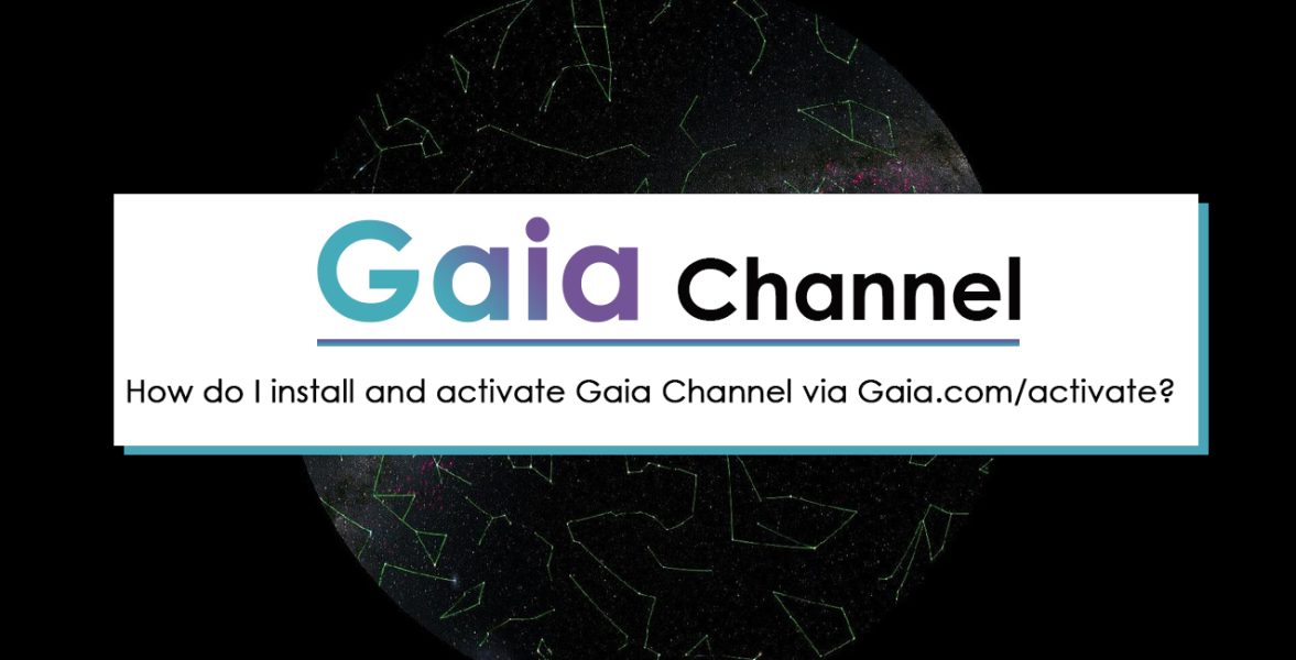 How to activate Gaia Channel on Roku