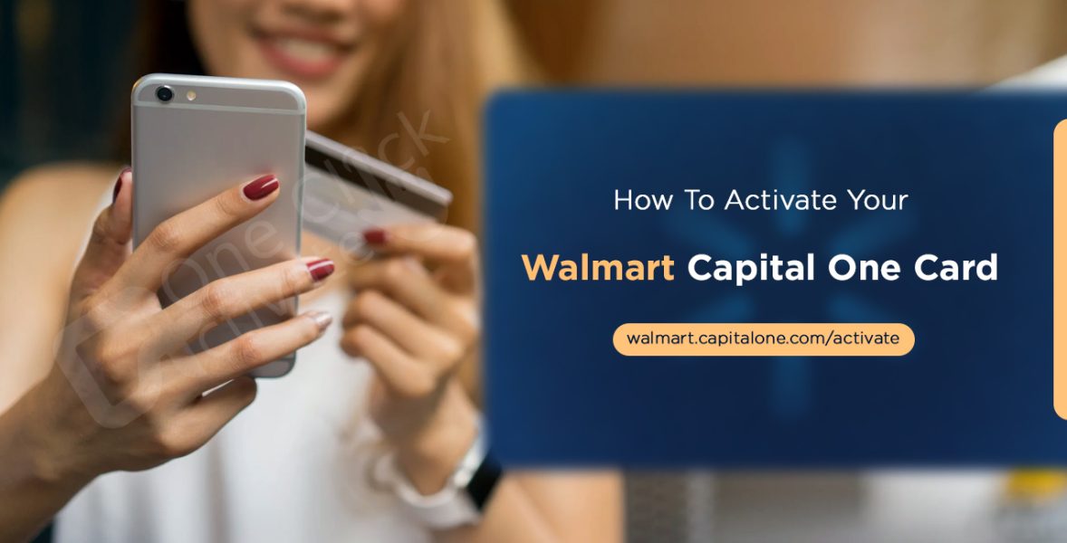 Activate your Walmart Capitalone card