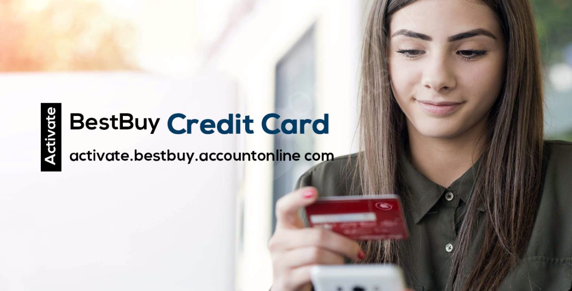 Activate BestBuy Credit Card