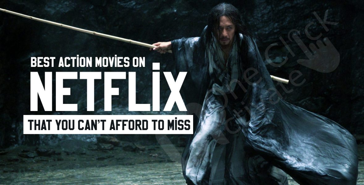 Best Action Movies on Netflix