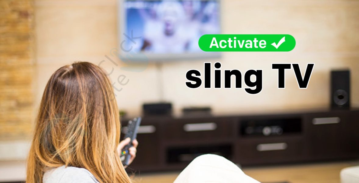 Activate Sling TV