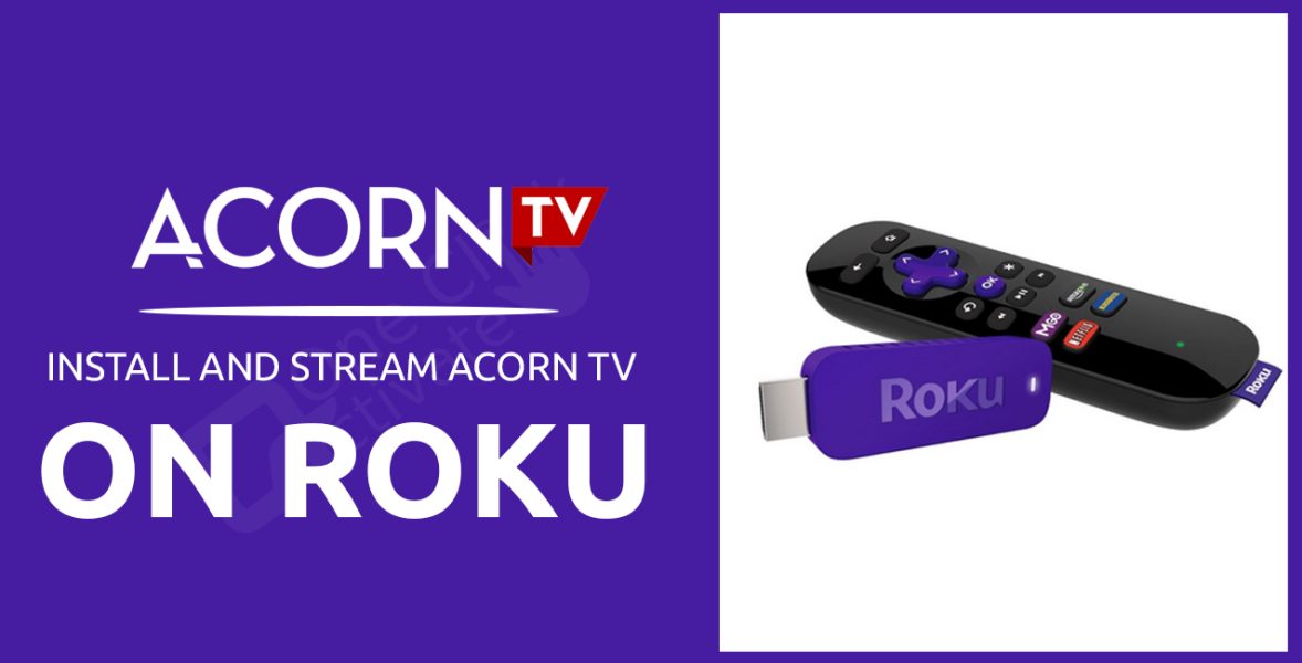 Stream Acorn TV on Roku