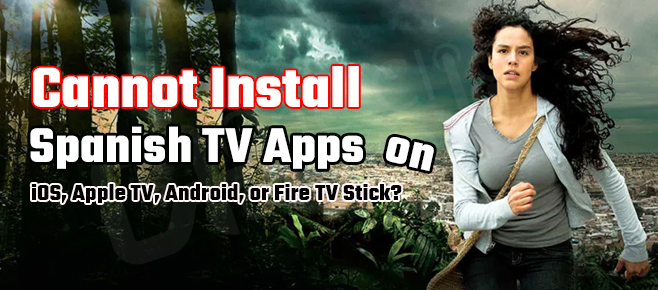 install Spanish TV apps