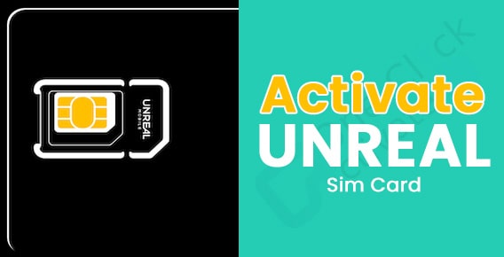Activate Unreal Sim Card