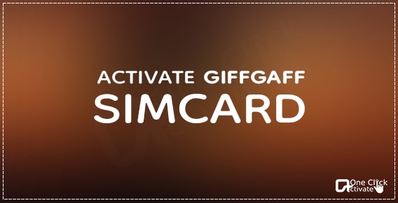 GiffGaff Activation | How to Activate GiffGaff sim card? Complete steps