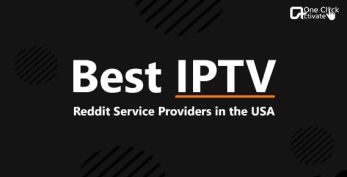 IPTV Reddit Service Providers that are the Best in the USA | 2022 Guide