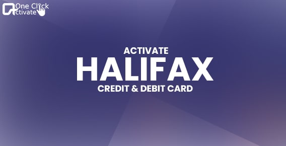 Halifax new card Activation Guide | Set up your Credit & Debit card