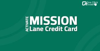 Activate Mission Lane Credit Card in Easy Steps with 4 TESTED Methods