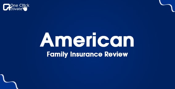 American Family Insurance Reviews for 2022- Pros and Cons