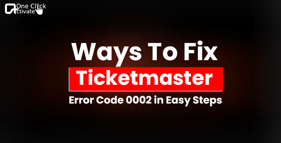Error Code 0002 Ticketmaster