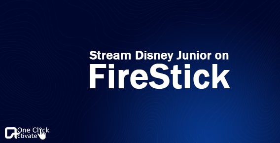 How to Stream Disney junior on FireStick via various streaming methods