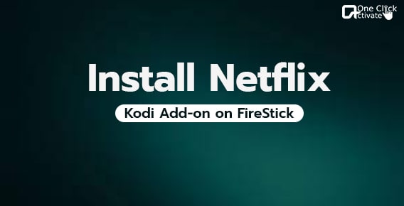 Netflix Kodi Addon installation on firestick device | Install Netflix Kodi Addon