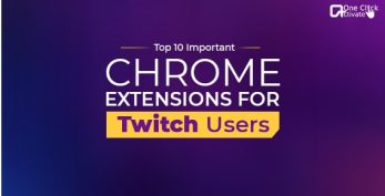 Top 10 Important Chrome extensions for Twitch Users for Gamers