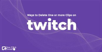 Ways to Delete one or more Clips on Twitch | Delete Twitch clips in 2022