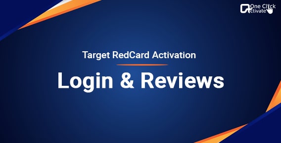 Target RedCard Credit Card Activation, Login & Reviews of 2022