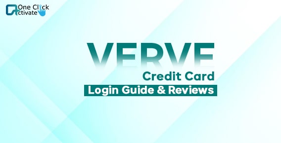 Verve Credit Card Login, Application, and 2022 Reviews
