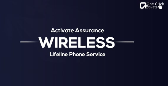 Apply and Activate Assurance Wireless Lifeline Phone Service