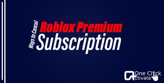 cancel Roblox Premium subscription