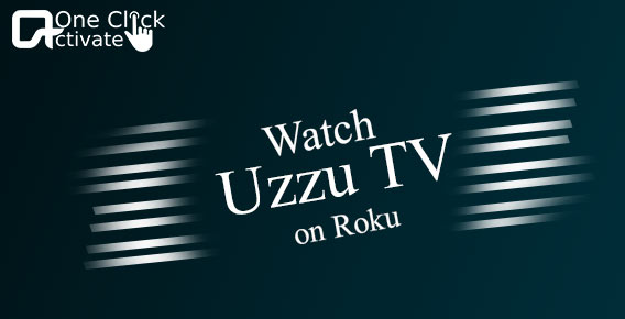 Watch Uzzu TV on Roku