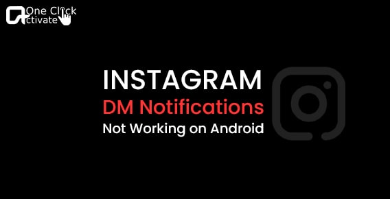 Fix Instagram DM notifications not working for Android Devices