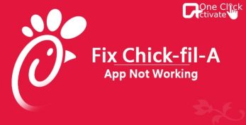 Guide to Fix Chick-fil-A App not working Step-by-Step
