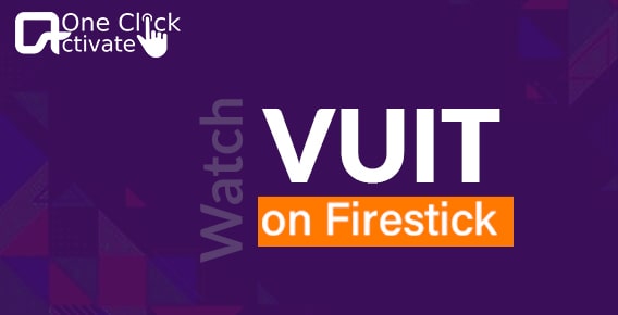 Watch VUit on Firestick