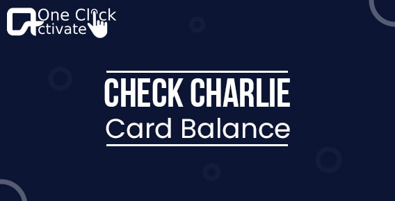 check Charlie Card Balance