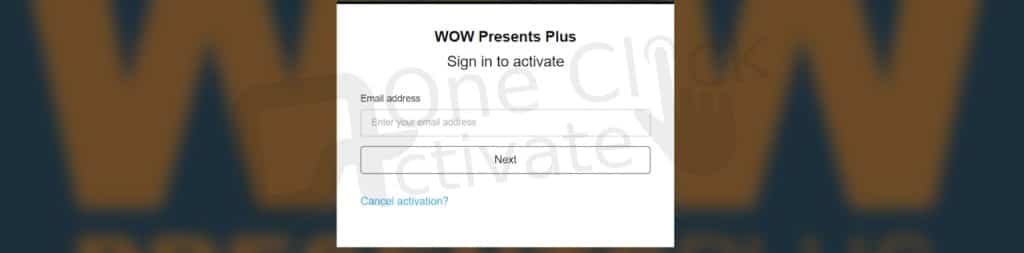 wowpresentsplus.com/activate
