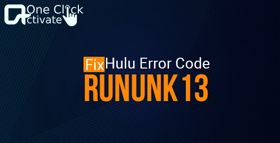 Hulu Error Code Rununk13