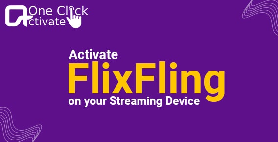 Activate FlixFling on Fire TV, Roku, Samsung TV, and Apple TV