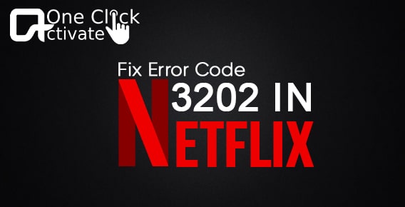 Fix Netflix Error Code u7121-3202