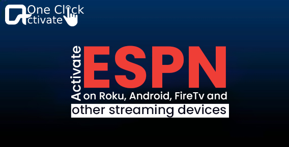 Activate ESPN on Streaming Devices