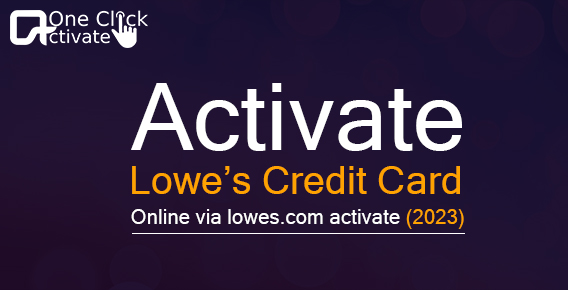 Activate Lowes Credit Card